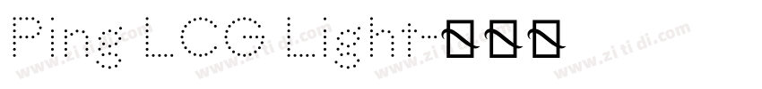 Ping LCG Light字体转换 Ping LCG Light字体转换